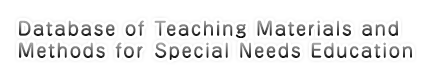 Database of Teaching Materials and Methods for Special Needs Education